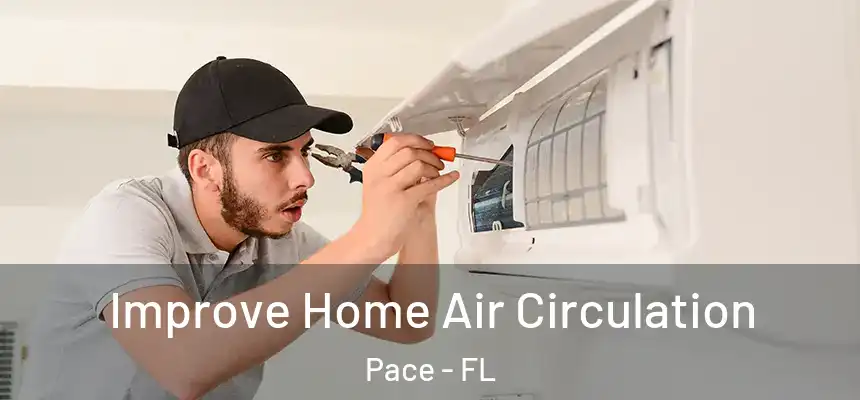 Improve Home Air Circulation Pace - FL